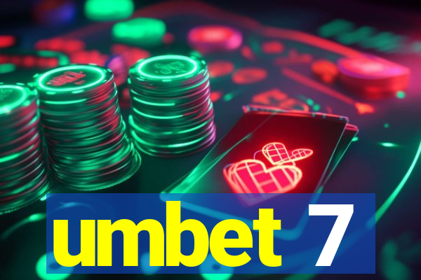 umbet 7